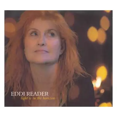 CD Eddi Reader: Light Is In The Horizon