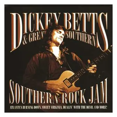 CD Dickey Betts & Great Southern: Southern Rock Jam