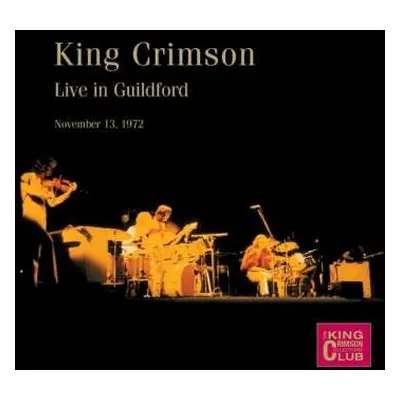 CD King Crimson: Live In Guildford (November 13, 1972)