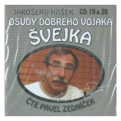 2CD Jaroslav Hašek: Osudy Dobrého Vojáka Švejka (CD 19 & 20)