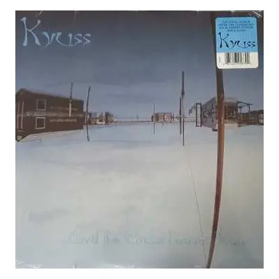 LP Kyuss: ...And The Circus Leaves Town