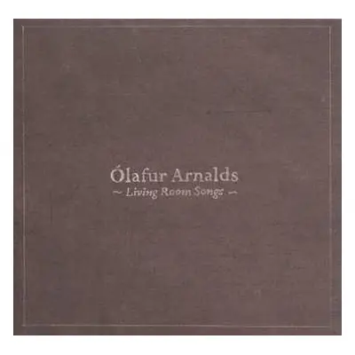 EP Ólafur Arnalds: Living Room Songs