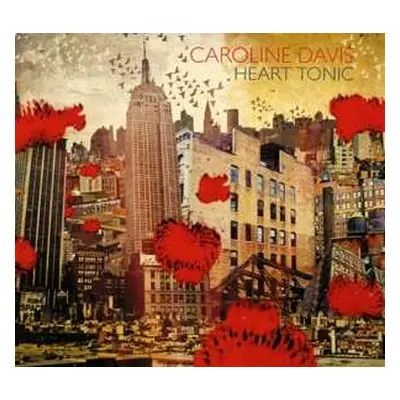 CD Caroline Davis: Heart Tonic