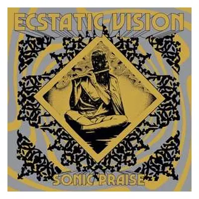 LP Ecstatic Vision: Sonic Praise