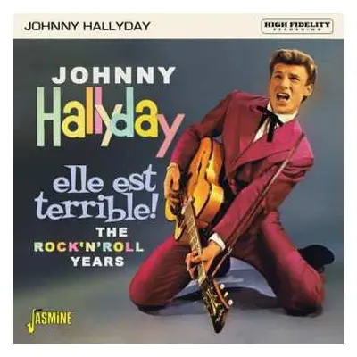 CD Johnny Hallyday: Elle Est Terrible !