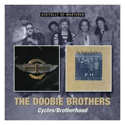 2CD The Doobie Brothers: Cycles / Brotherhood