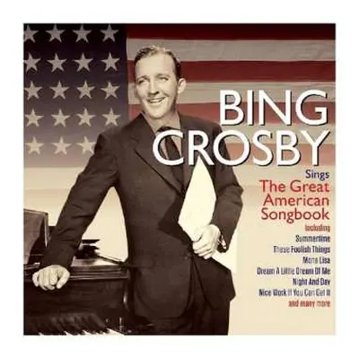 2CD Bing Crosby: Sings The Great American Songbook