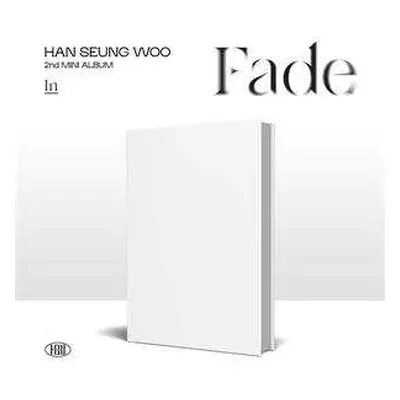 CD 한승우: Fade