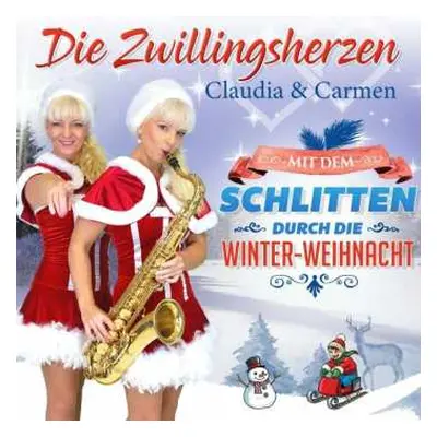 CD Die Zwillingsherzen: Mit Dem Schlitten Durch Die Winter-weihnacht