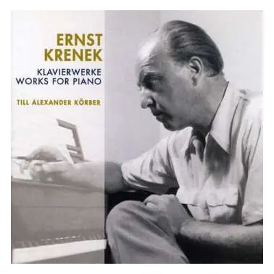 CD Ernst Krenek: Klavierwerke = Works For Piano