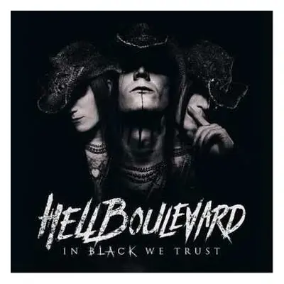 CD Hell Boulevard: In Black We Trust