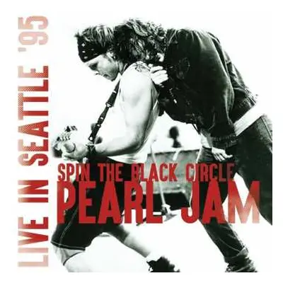 CD Pearl Jam: Spin The Black Circle - Live In Seattle '95