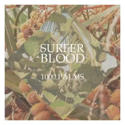 LP Surfer Blood: 1000 Palms