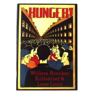 CD Willem Breuker Kollektief: Hunger!