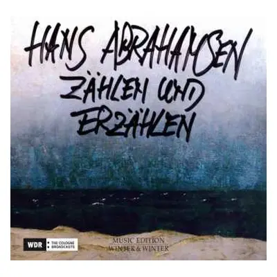 CD Hans Abrahamsen: Zählen Und Erzählen