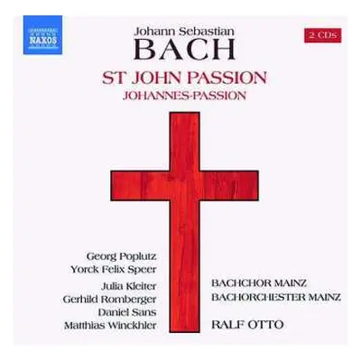 2CD Johann Sebastian Bach: St. John Passion / Johannes-Passion