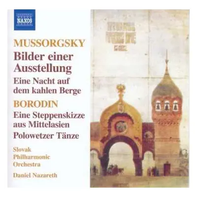 CD Modest Mussorgsky: Pictures At An Exhibition • Night On Bare Mountain • Polovtsian Dances • I