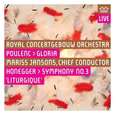 SACD Concertgebouworkest: Poulenc > Gloria / Honegger > Symphony No. 3 'Liturgique'