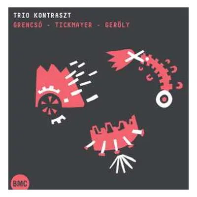 CD Trio Kontraszt: Grencsó - Tickmayer - Geröly