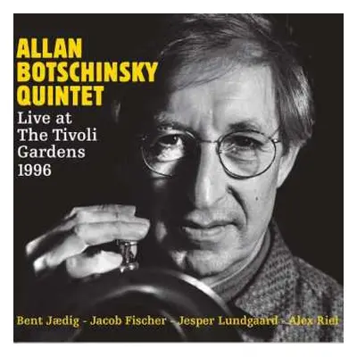 2CD Allan Botschinsky Quintet: Live At The Tivoli Gardens 1996