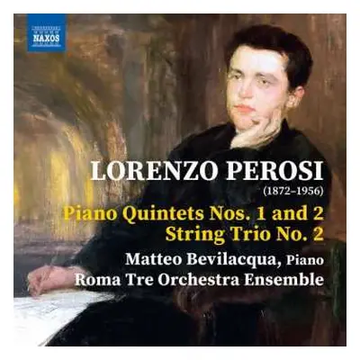 CD Lorenzo Perosi: Piano Quintets Nos. 1 And 2 • String Trio No. 2