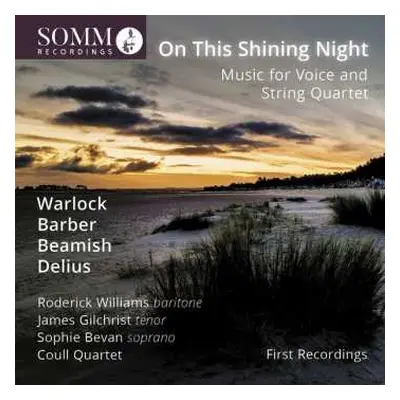 CD James Gilchrist: On This Shining Night: Music For Voice And String Quartet