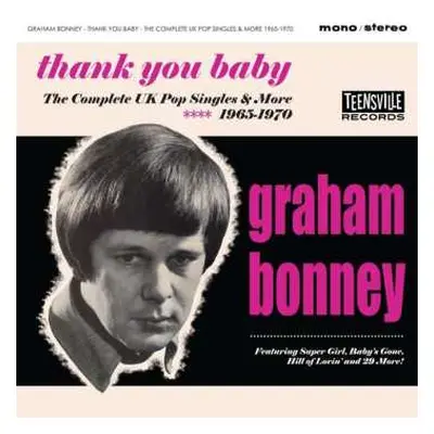 CD Graham Bonney: Thank You Baby: The Complete UK Pop Singles & More 1965-1970