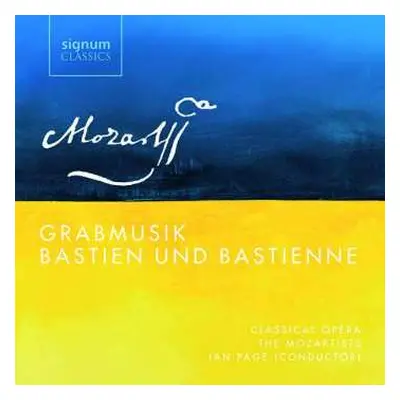 CD The Mozartists: Grabmusik; Bastien Und Bastienne