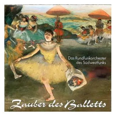 CD Rundfunkorchester Des Südwestfunks: Zauber des Balletts