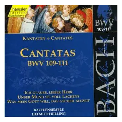 CD Johann Sebastian Bach: Cantatas BWV 109-111