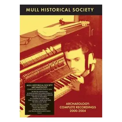 4CD Mull Historical Society: Archaeology: Complete Recordings 2000-2004