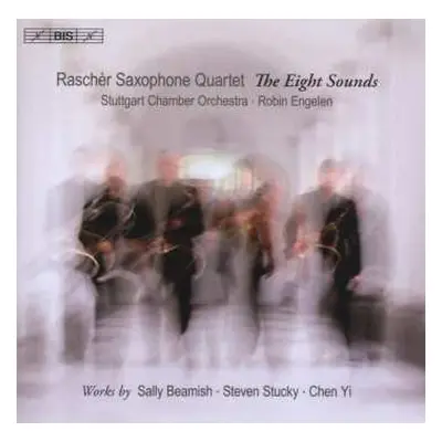 CD Stuttgarter Kammerorchester: The Eight Sounds: Works By Sally Beamish, Steven Stucky, Chen Yi