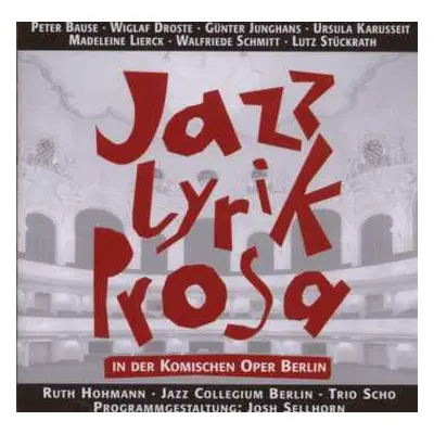 CD Various: Jazz - Lyrik - Prosa IV / In Der Kommischen Oper Berlin