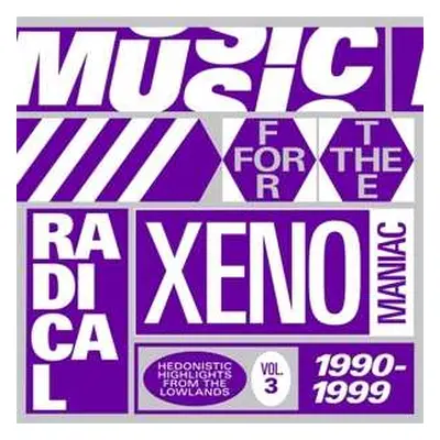 2LP Various: Music For The Radical Xenomaniac 3