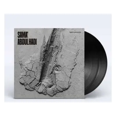 2LP Sama' Abdulhadi: Fabric Presents Sama' Abdulhadi