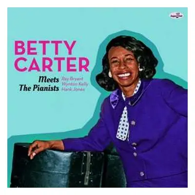 LP Betty Carter: Meets The Pianists LTD | NUM