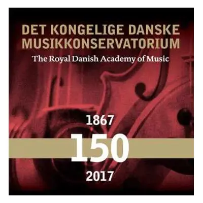 12CD/Box Set Various: Det Kongelige Danske Musikkonservatorium (The Royal Danish Academy of Musi