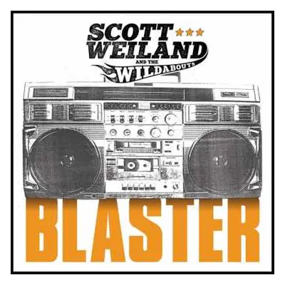 CD Scott Weiland And The Wildabouts: Blaster