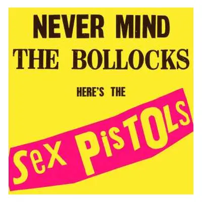 LP Sex Pistols: Never Mind The Bollocks Here's The Sex Pistols