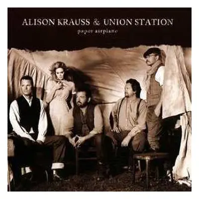 CD Alison Krauss & Union Station: Paper Airplane