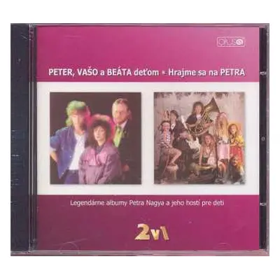 CD Peter Nagy: Deťom ✶ Hrajme Sa Na Petra