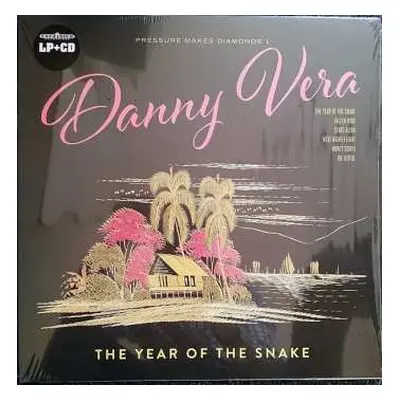 LP/CD Danny Vera: Pressure Makes Diamonds 1 & 2 - The Year Of The Snake / Pompadour Hippie