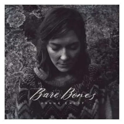 LP Hanna Enlöf: Bare Bones