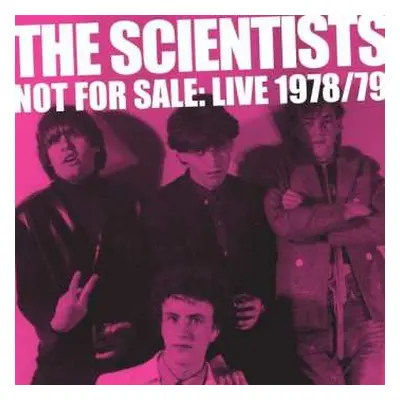 2LP The Scientists: Not For Sale: Live 1978/79 CLR