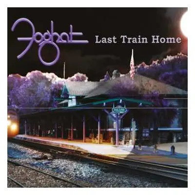 2LP Foghat: Last Train Home LTD | CLR