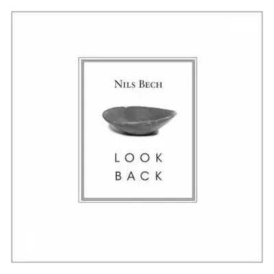 CD Nils Bech: Look Back