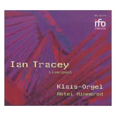 CD Ian Tracey: Klais-Orgel Abtei Himmerod