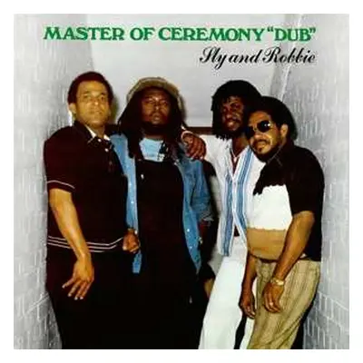 LP Sly & Robbie: Master Of Ceremony "Dub"