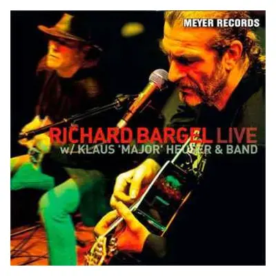 CD Richard Bargel: Live