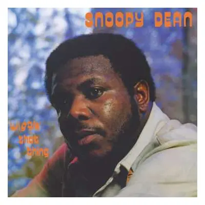 CD Snoopy Dean: Wiggle That Thing